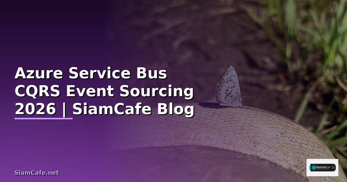 Azure Service Bus CQRS Event Sourcing