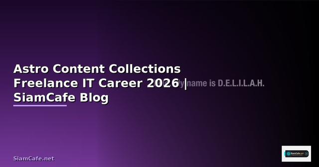 Astro Content Collections Freelance IT Career