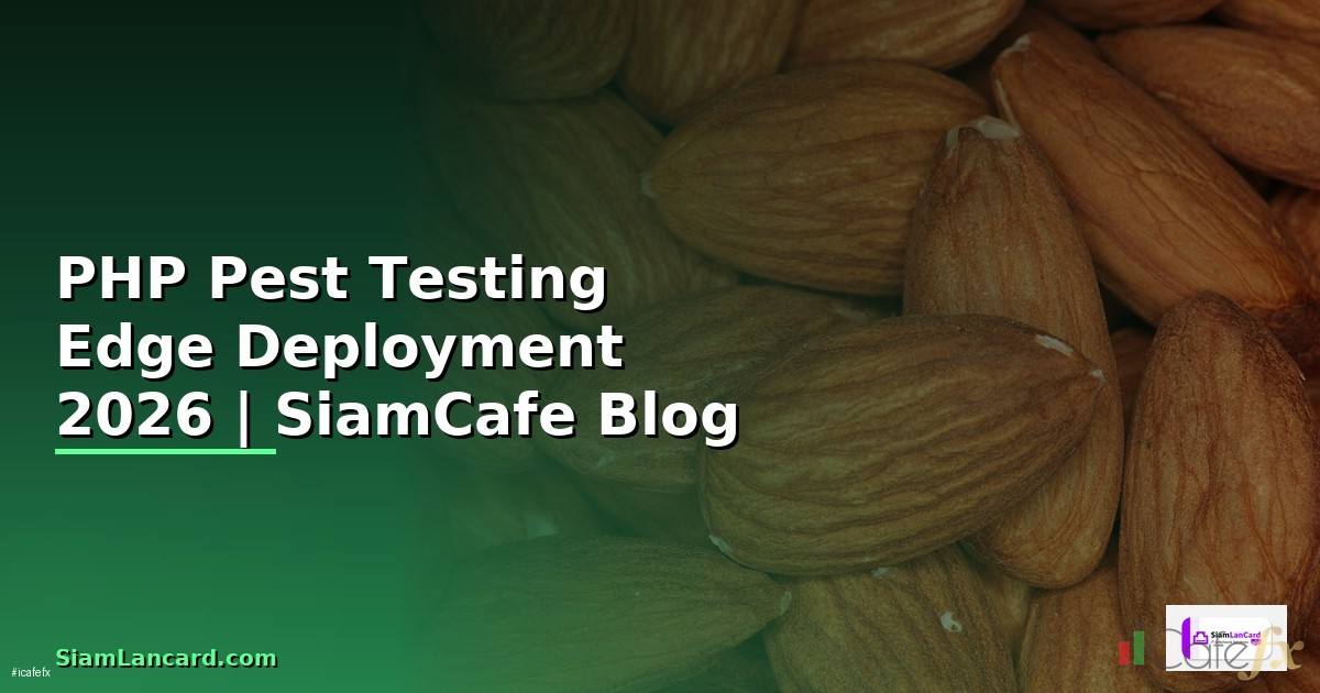 PHP Pest Testing Edge Deployment