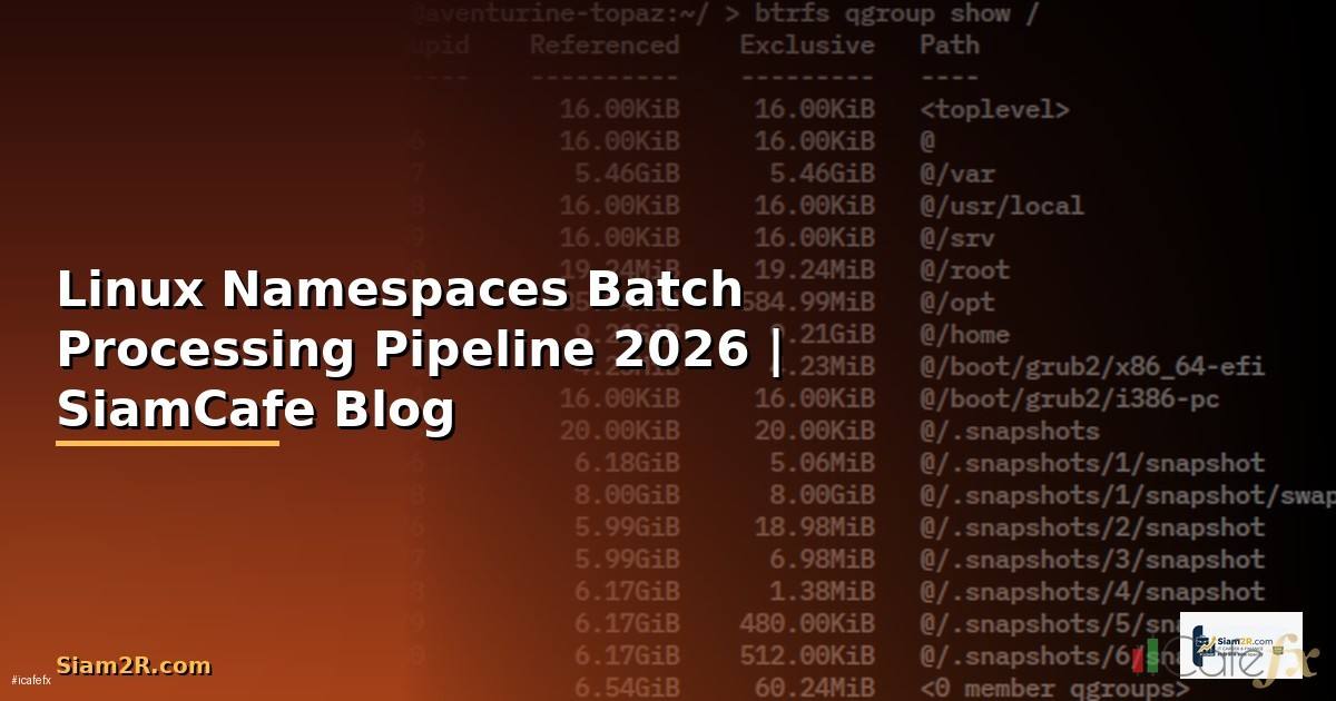 Linux Namespaces Batch Processing Pipeline