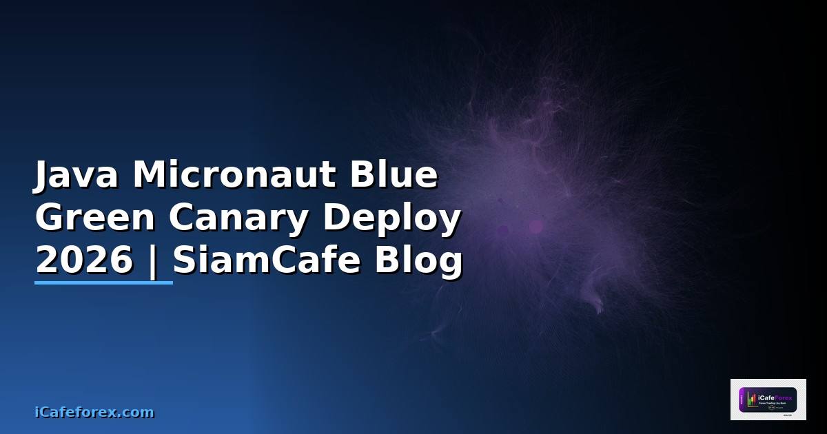 Java Micronaut Blue Green Canary Deploy