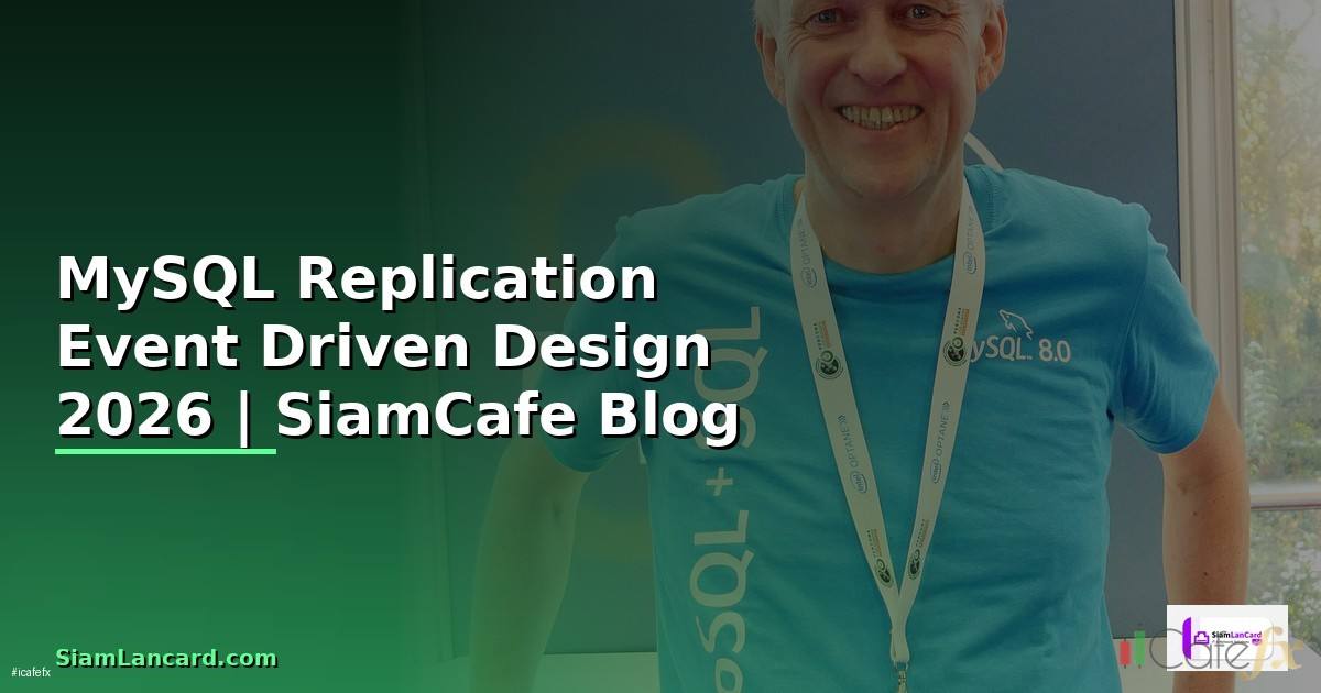 MySQL Replication Event Driven Design