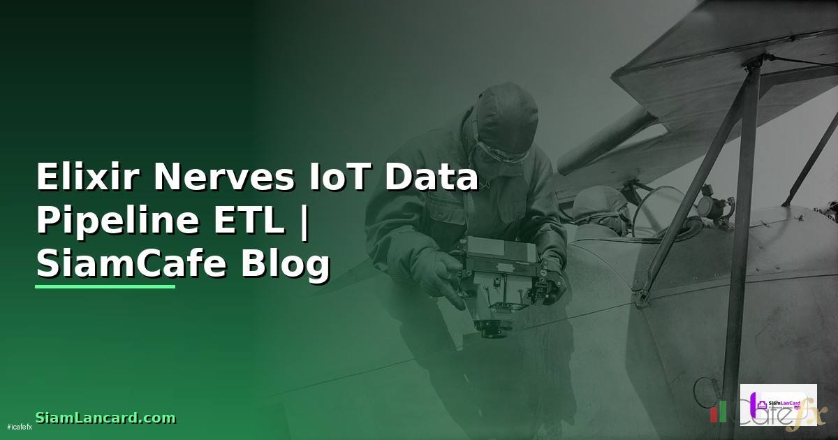 Elixir Nerves IoT Data Pipeline ETL