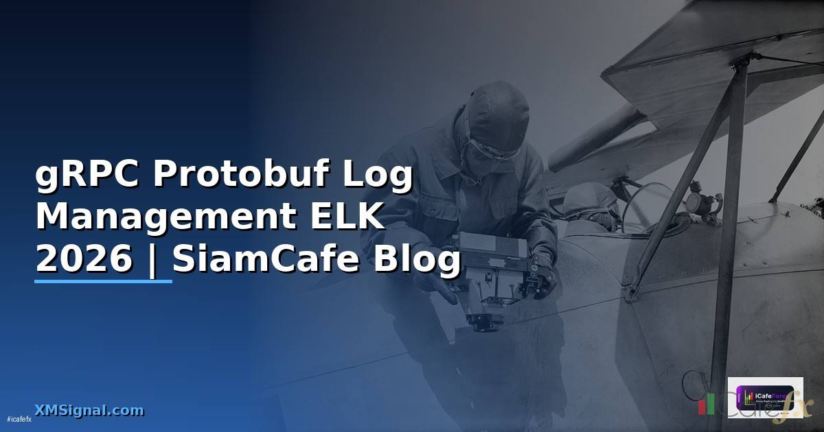 gRPC Protobuf Log Management ELK