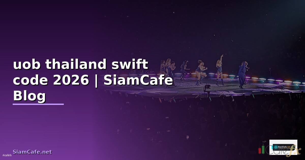 uob thailand swift code