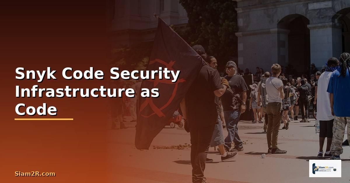Snyk Code Security Infrastructure as Code — วิธีตั้งค่าและใช้งานจริงพร้อมตัวอย่าง