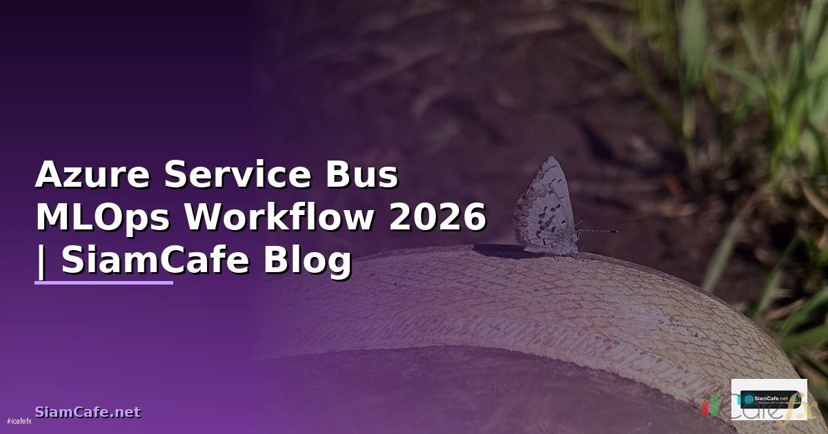 Azure Service Bus MLOps Workflow
