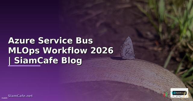 Azure Service Bus MLOps Workflow