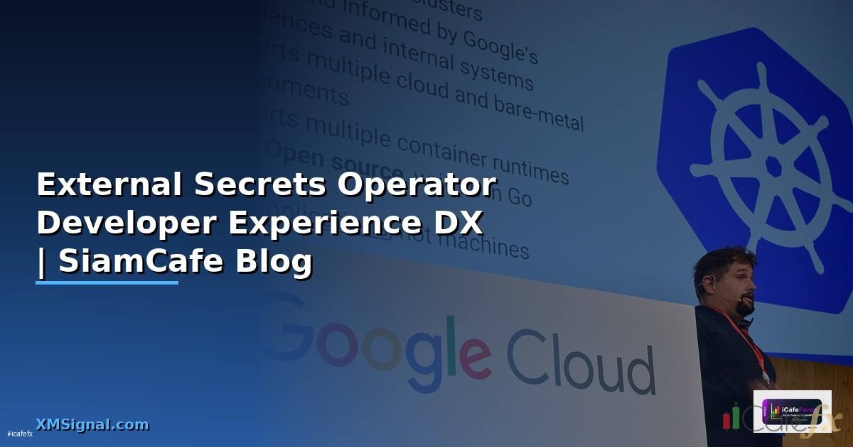 External Secrets Operator Developer Experience DX