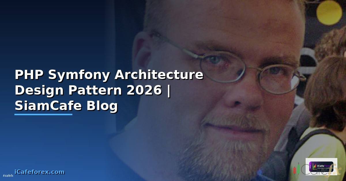 PHP Symfony Architecture Design Pattern