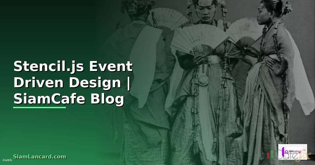 Stencil.js Event Driven Design