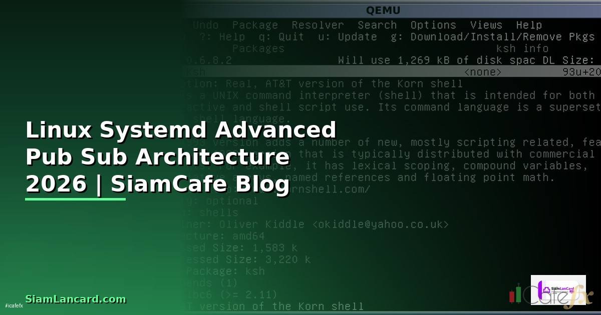 Linux Systemd Advanced Pub Sub Architecture