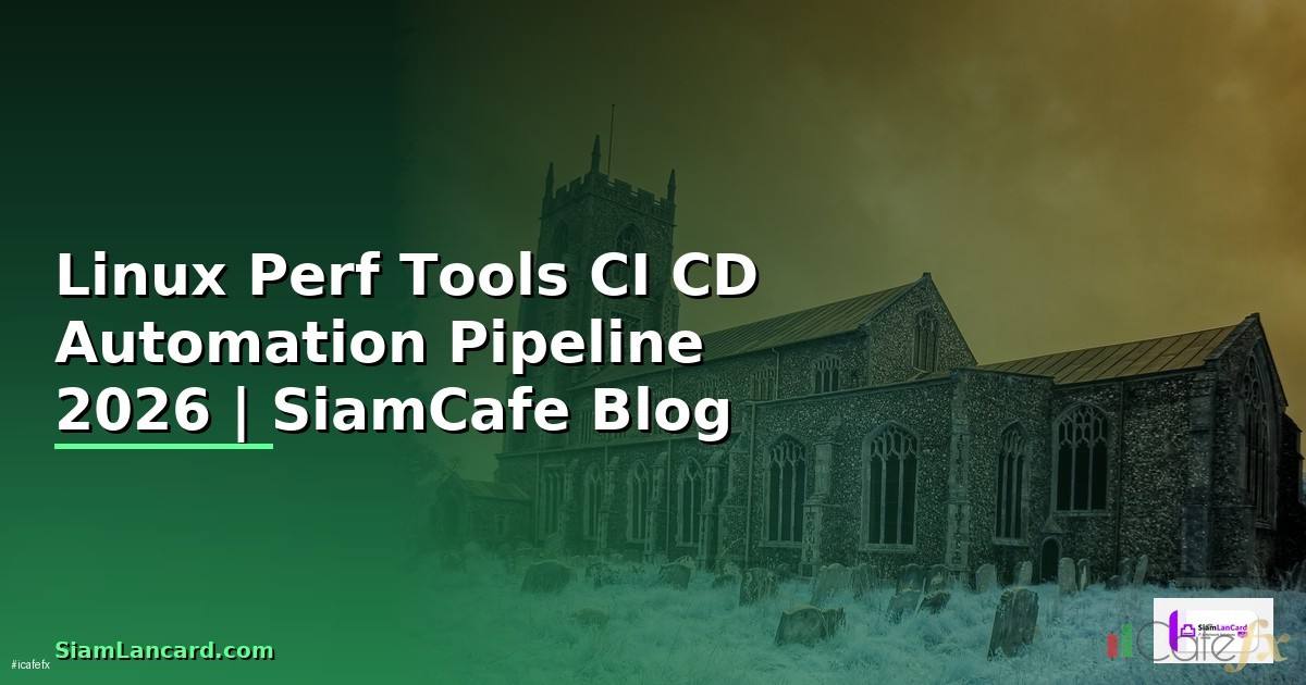 Linux Perf Tools CI CD Automation Pipeline