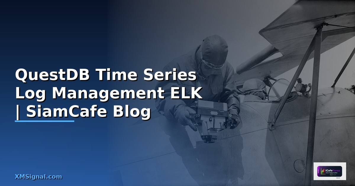 QuestDB Time Series Log Management ELK