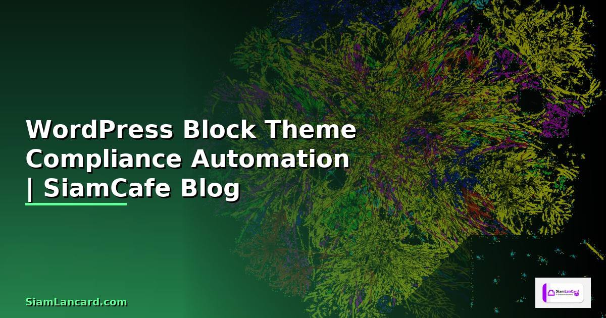 WordPress Block Theme Compliance Automation