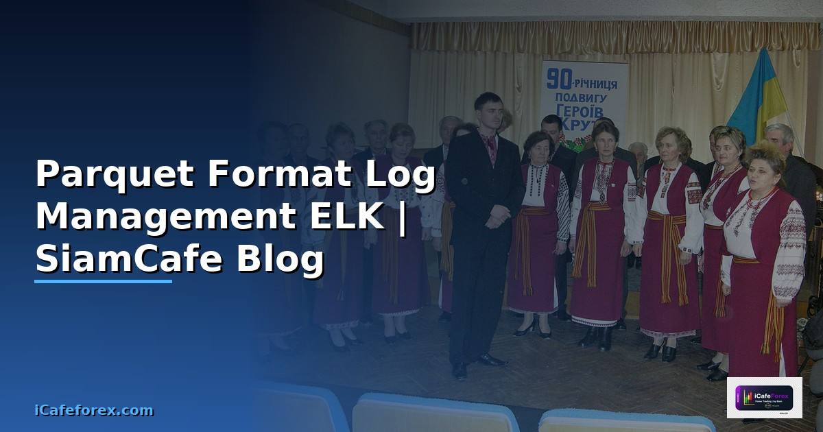 Parquet Format Log Management ELK