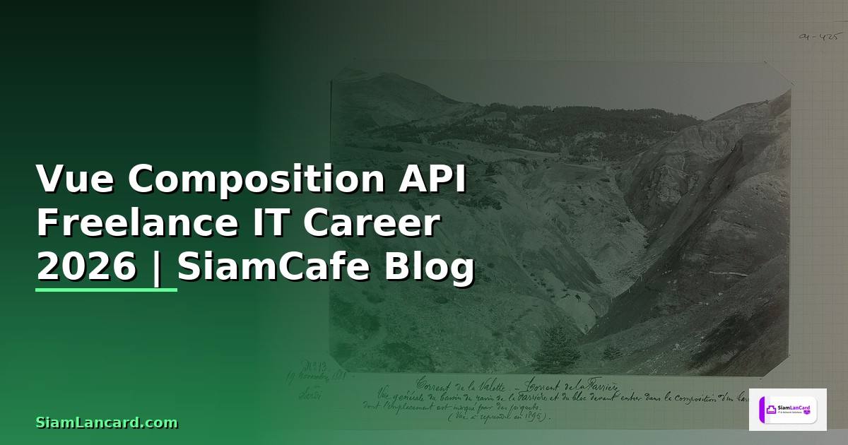 Vue Composition API Freelance IT Career