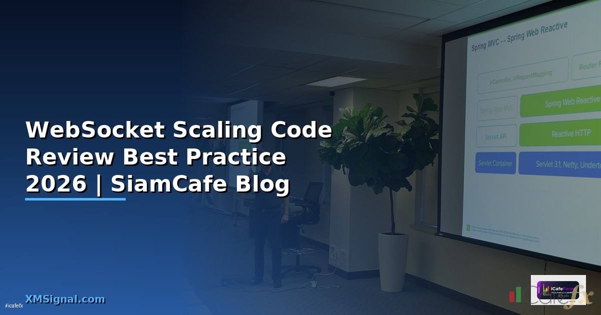 WebSocket Scaling Code Review Best Practice