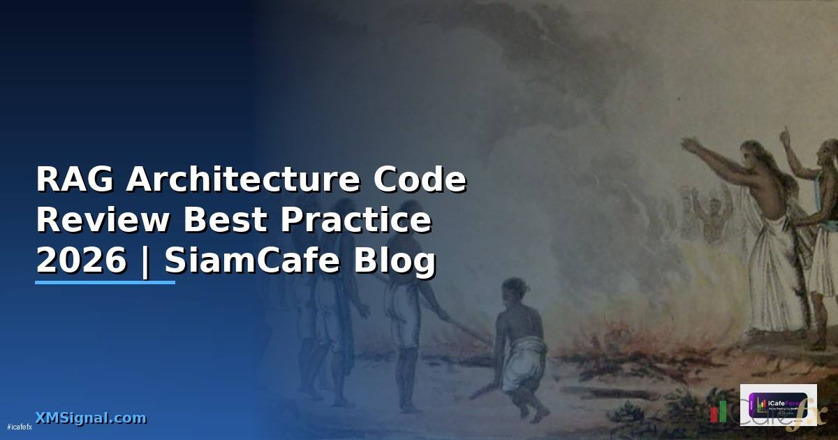 RAG Architecture Code Review Best Practice