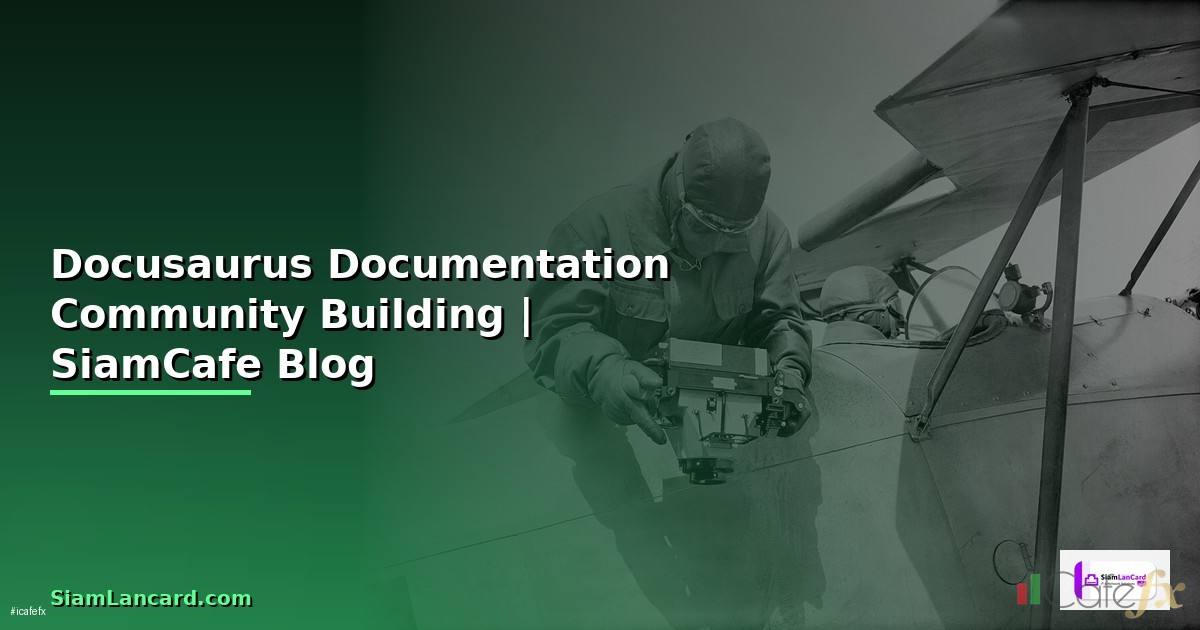 Docusaurus Documentation Community Building