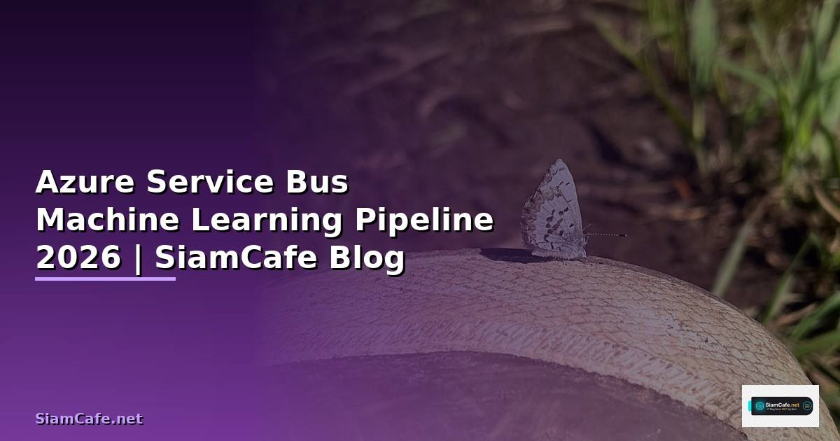 Azure Service Bus Machine Learning Pipeline