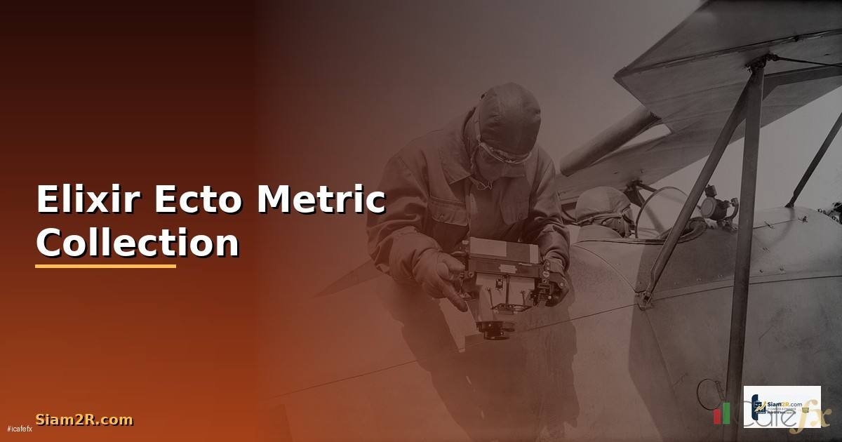 Elixir Ecto Metric Collection —