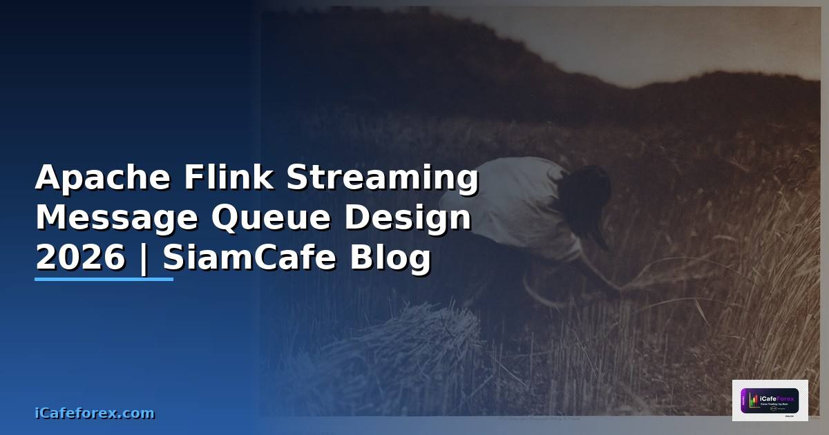 Apache Flink Streaming Message Queue Design