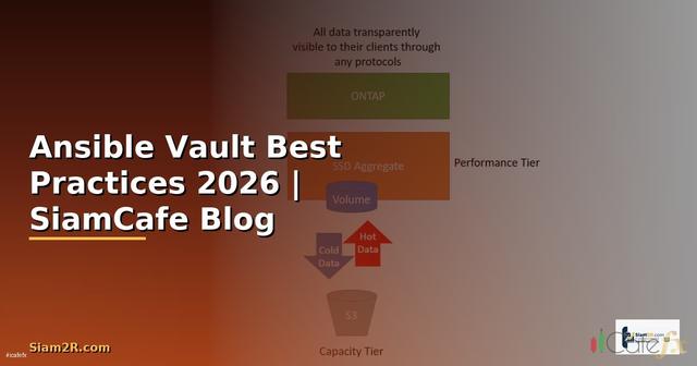 Ansible Vault Best Practices ที่ต้องรู้