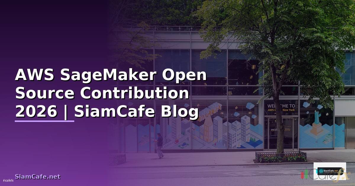 AWS SageMaker Open Source Contribution