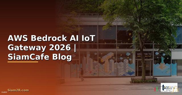 AWS Bedrock AI IoT Gateway