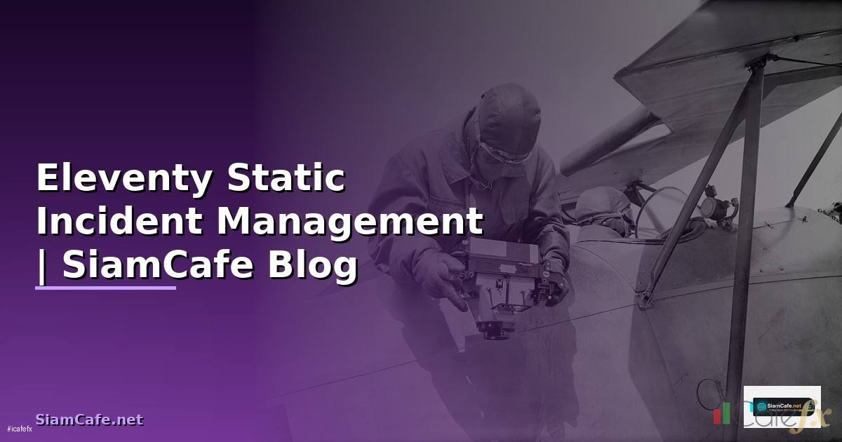 Eleventy Static Incident Management