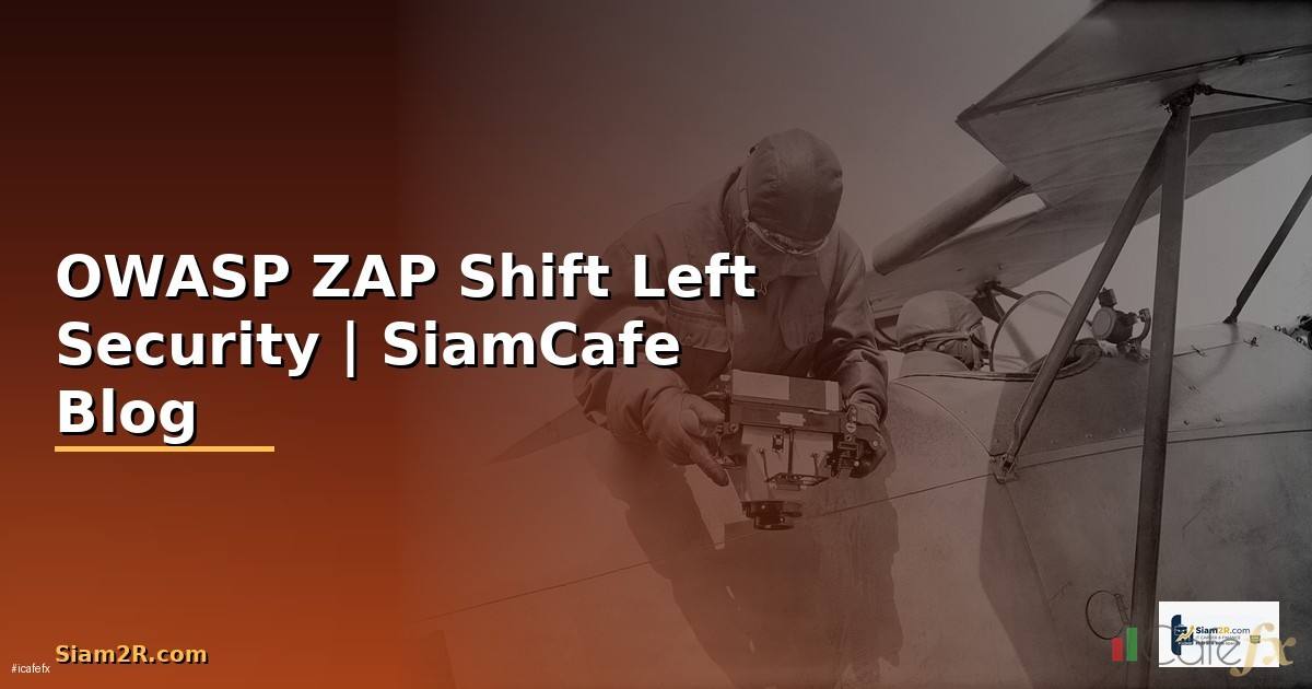 OWASP ZAP Shift Left Security