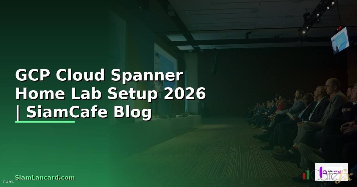 GCP Cloud Spanner Home Lab Setup