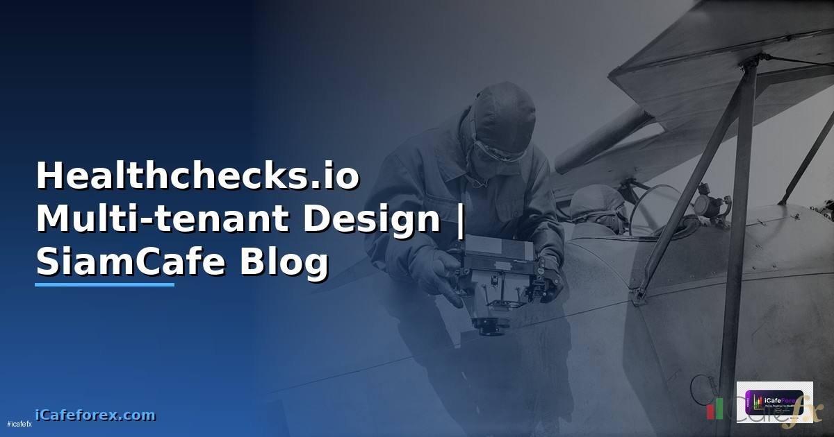 Healthchecks.io Multi-tenant Design