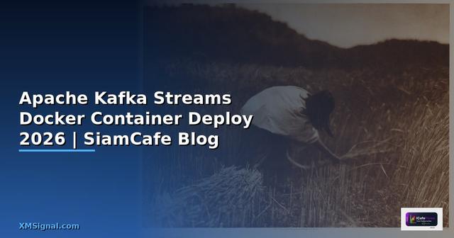 Apache Kafka Streams Docker Container Deploy