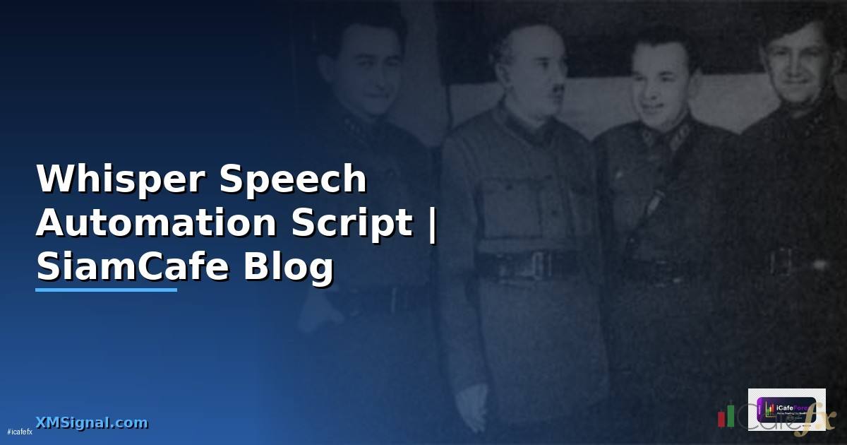 Whisper Speech Automation Script