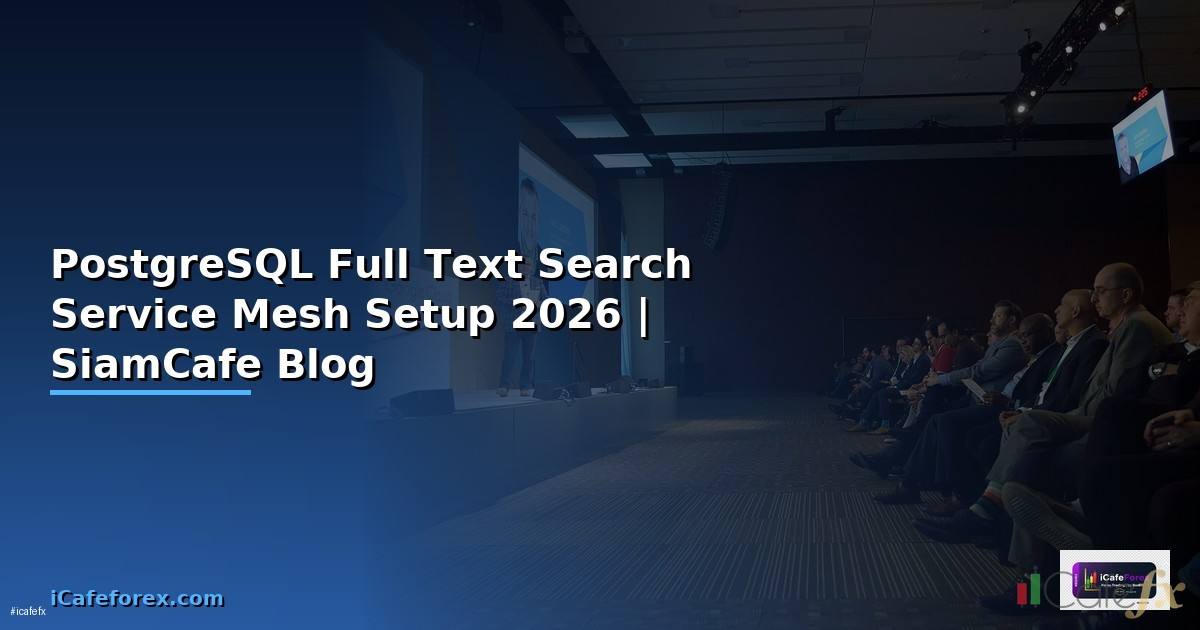 PostgreSQL Full Text Search Service Mesh Setup