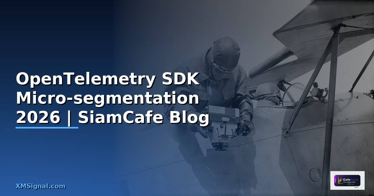 OpenTelemetry SDK Micro-segmentation