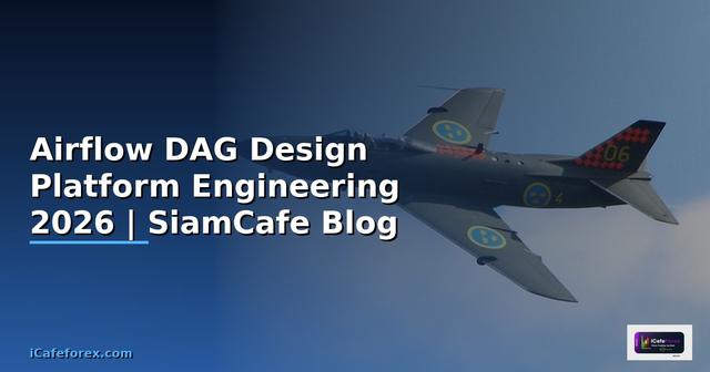 Airflow DAG Design Platform Engineering