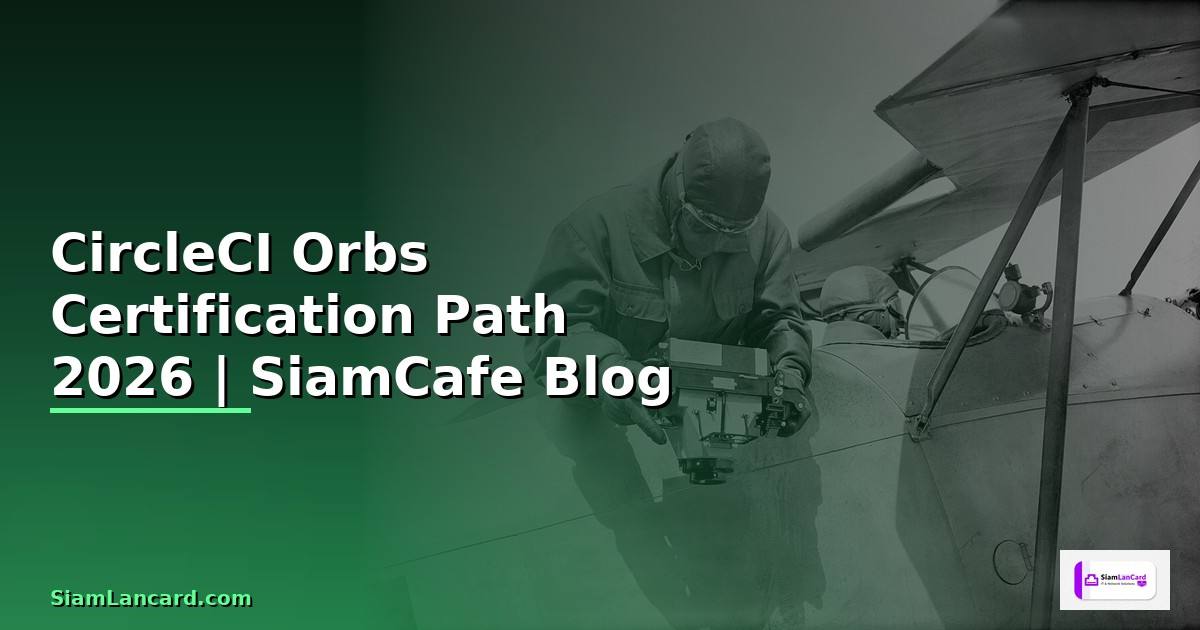 CircleCI Orbs Certification Path