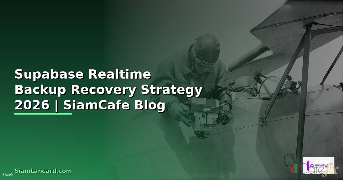 Supabase Realtime Backup Recovery Strategy