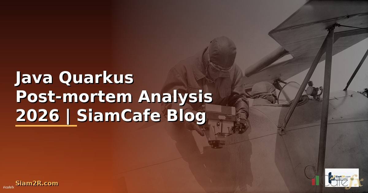 Java Quarkus Post-mortem Analysis