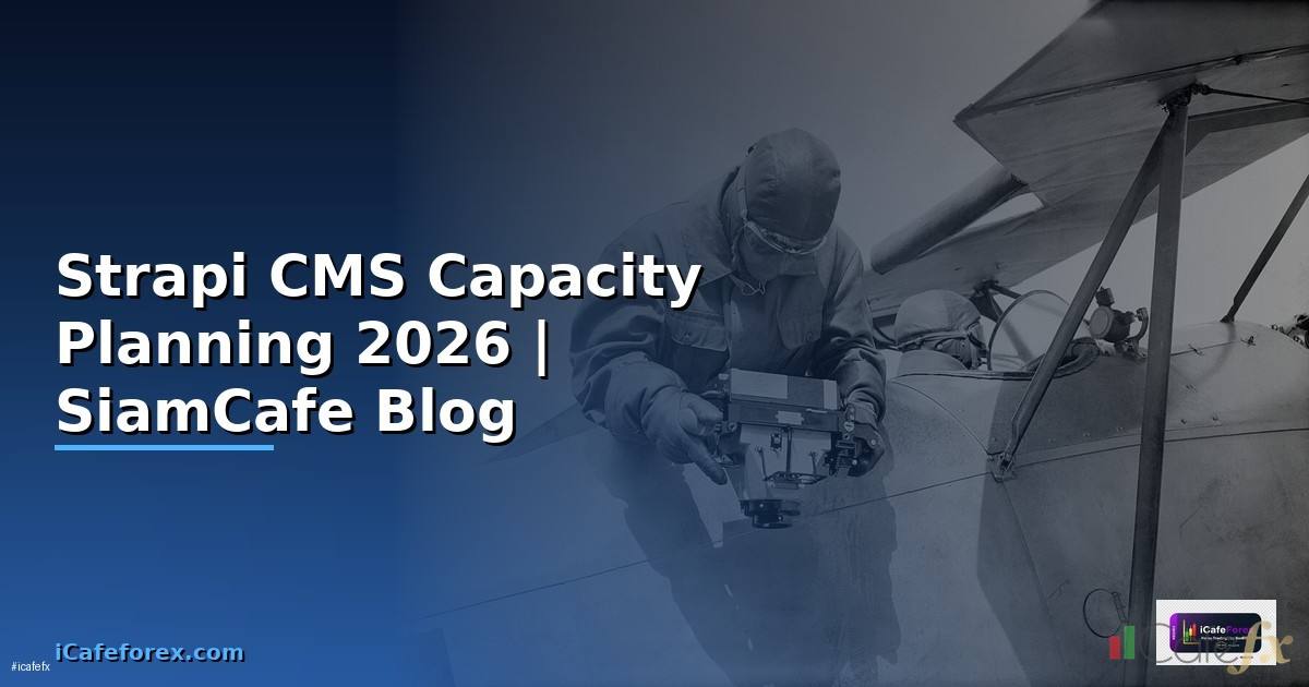Strapi CMS Capacity Planning