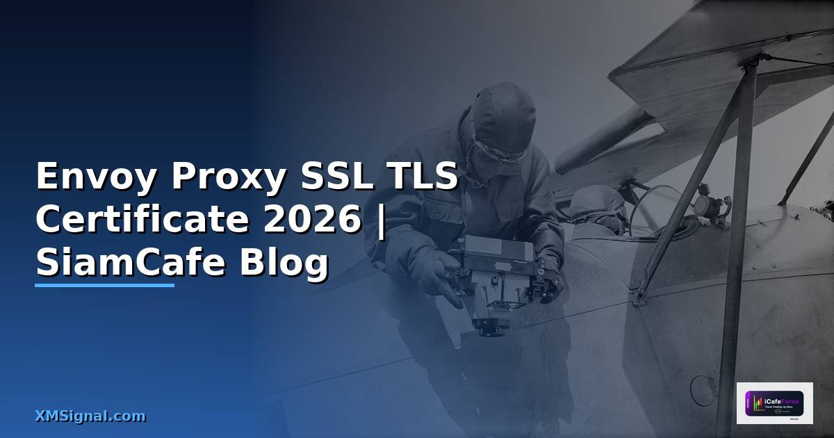 Envoy Proxy SSL TLS Certificate