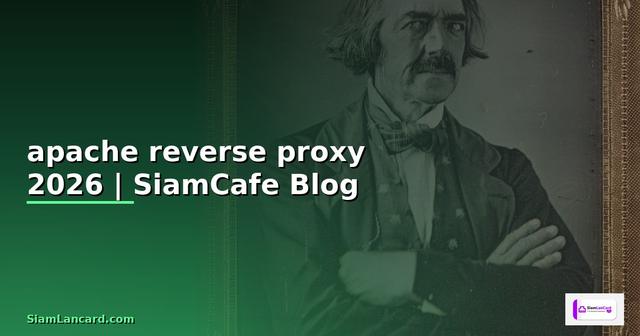 apache reverse proxy คือ