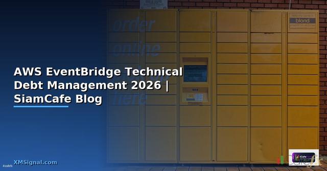 AWS EventBridge Technical Debt Management