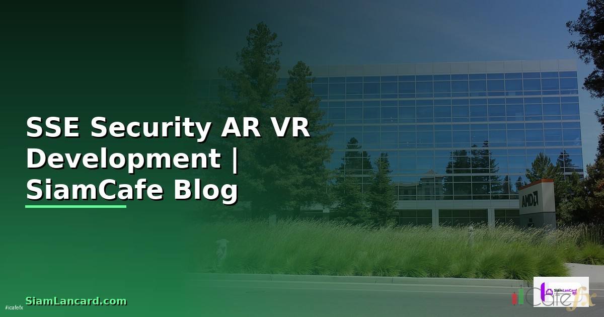 SSE Security AR VR Development