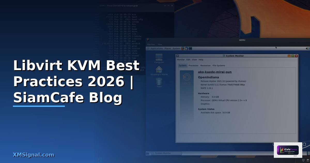Libvirt KVM Best Practices ที่ต้องรู้