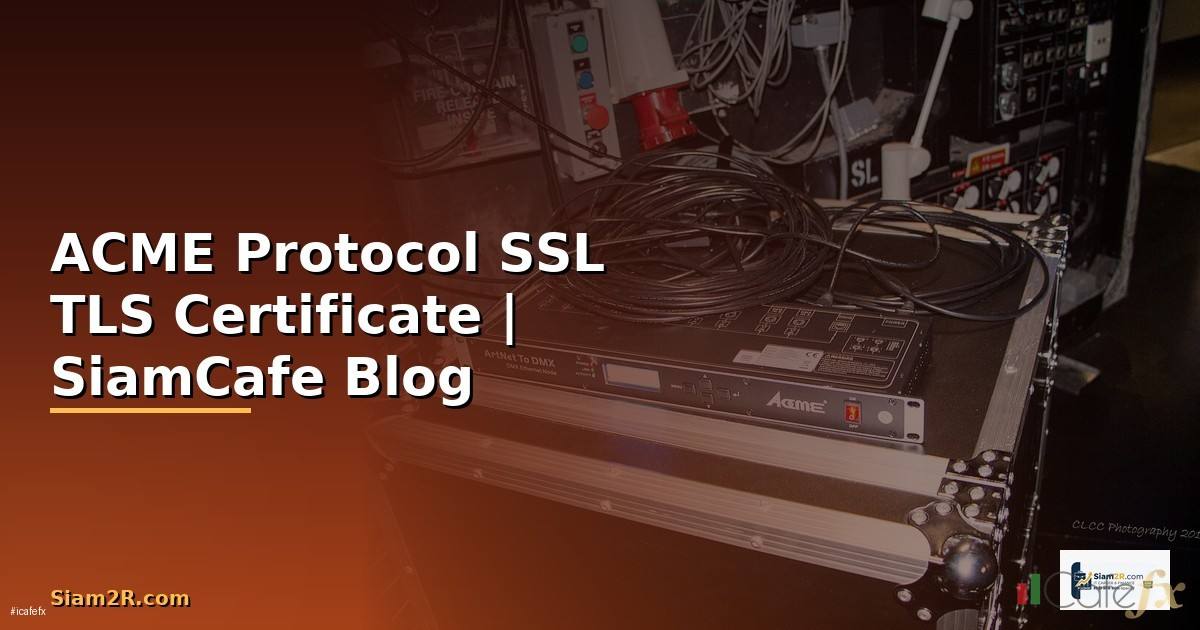 ACME Protocol SSL TLS Certificate