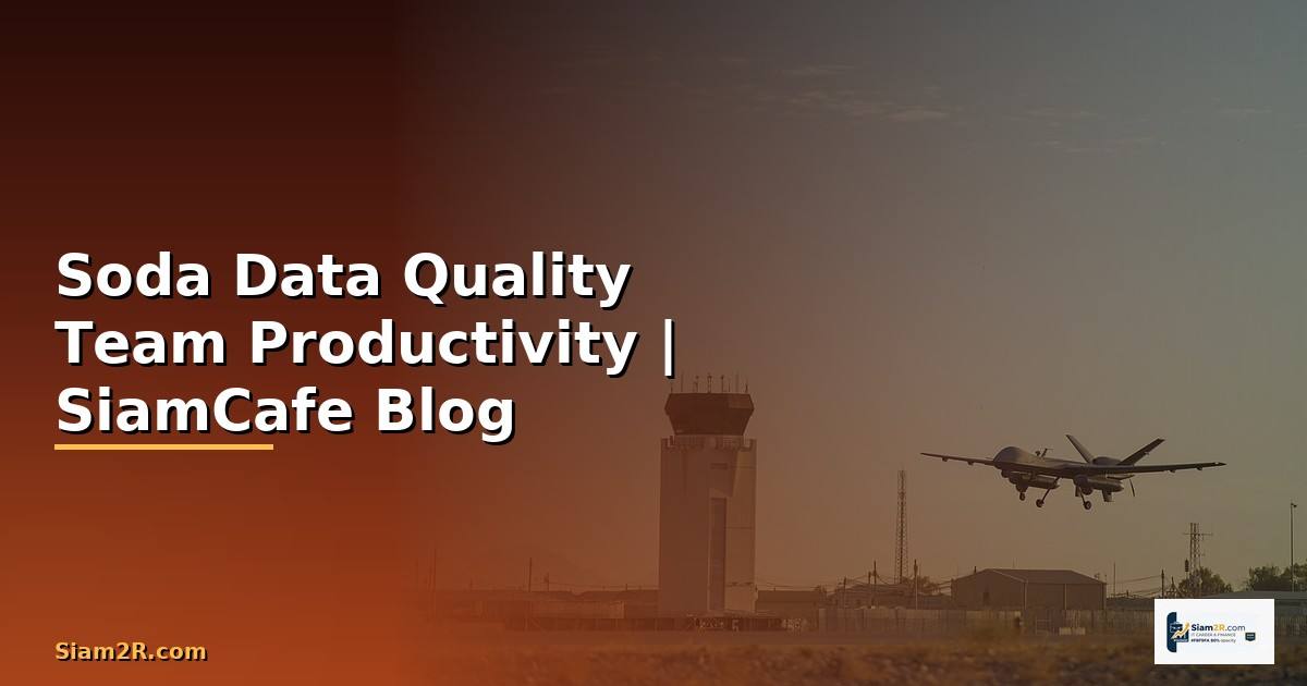 Soda Data Quality Team Productivity